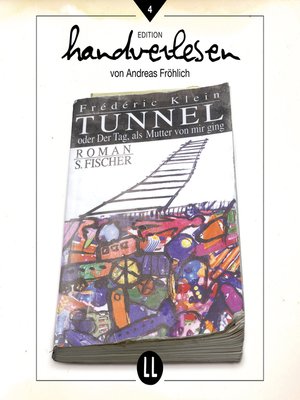cover image of Tunnel--oder der Tag als Mutter von mir ging
